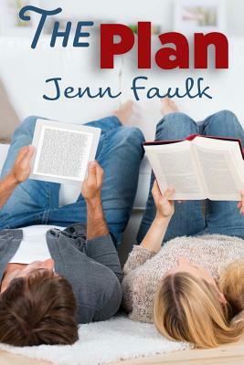 The Plan by Jenn Faulk