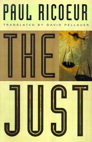 The Just by Paul Ricoeur