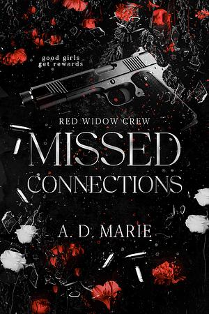 Missed Connections by A.D. Marie, Adelaide Halliday