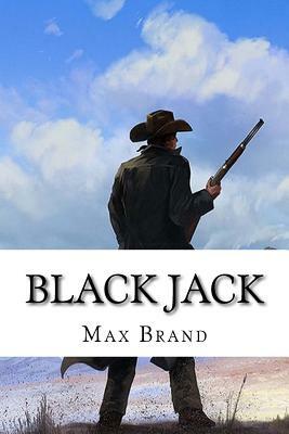 Black Jack by Max Brand