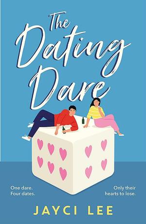 The Dating Dare by Jayci Lee