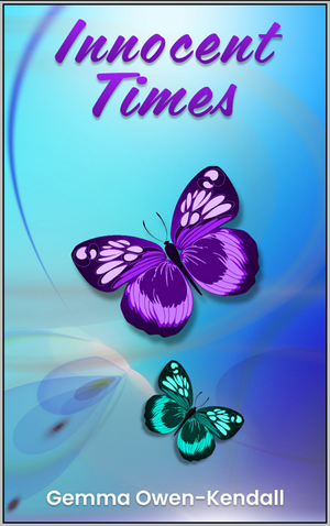 Innocent Times by Gemma Owen-Kendall