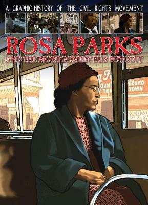 Rosa Parks and the Montgomery Bus Boycott by Gary Jeffrey