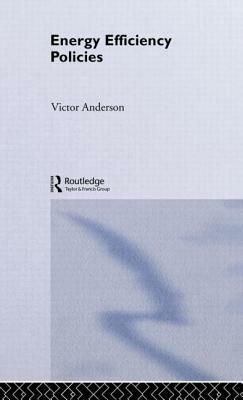 Energy Efficiency Policies by Victor Anderson