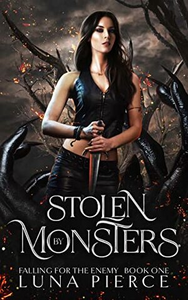 Stolen by Monsters by Luna Pierce