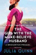 Girl with the Make-Believe Husband by Julia Quinn