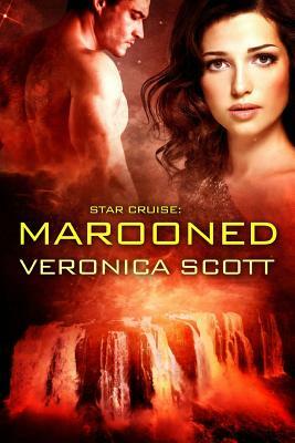 Star Cruise: Marooned: (A Sectors SF Romance) by Veronica Scott