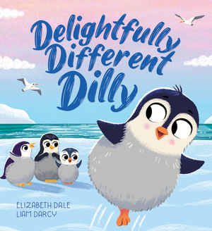 Delightfully Different Dilly by Elizabeth Dale