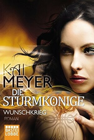 Wunschkrieg by Kai Meyer