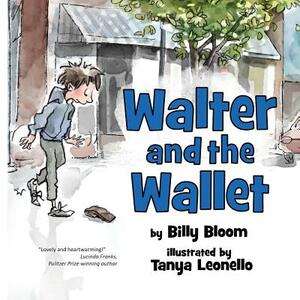 Walter and the Wallet by Billy Bloom