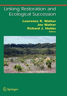Linking Restoration and Ecological Succession by 