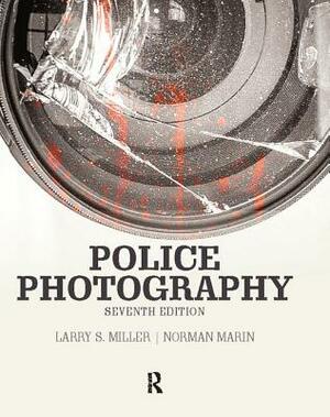 Police Photography by Larry Miller