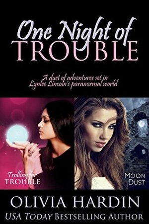 One Night of Trouble by Olivia Hardin