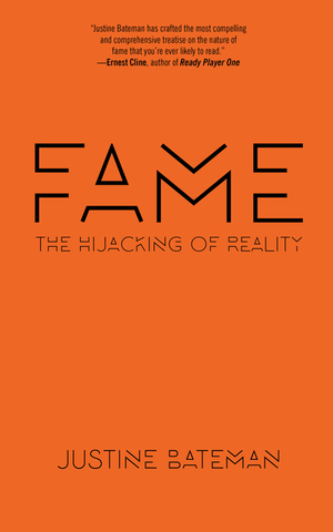 Fame by Justine Bateman