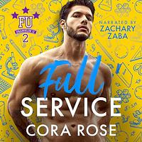 Full Service by Cora Rose