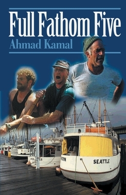 Full Fathom Five by Ahmad Kamal