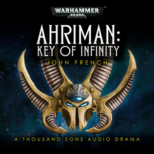 Ahriman: Key of Infinity by John French