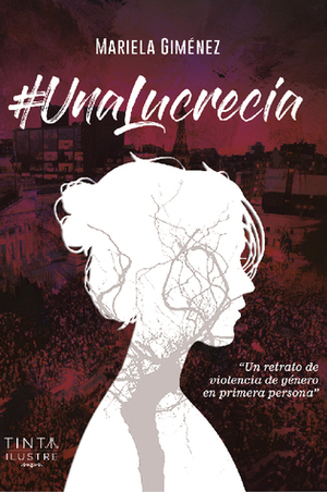 #UnaLucrecia by Mariela Giménez