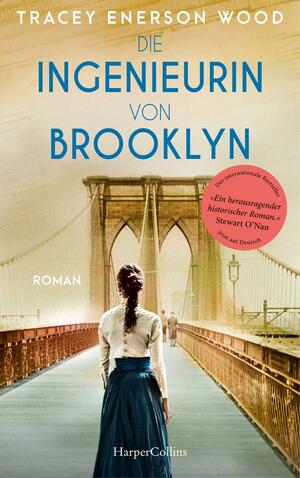 Die Ingenieurin von Brooklyn by Tracey Enerson Wood