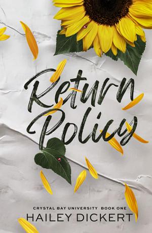 Return Policy by Hailey Dickert