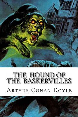 The Hound of the Baskervilles by Arthur Conan Doyle