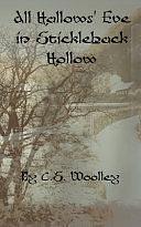 All Hallows' Eve in Stickleback Hollow by C.S. Woolley
