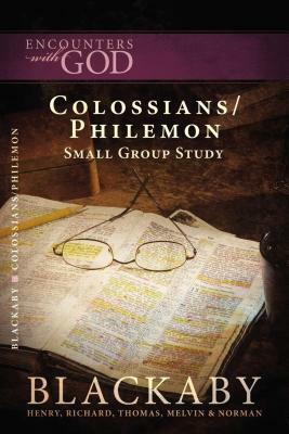 Colossians/Philemon by Richard Blackaby, Henry Blackaby, Tom Blackaby