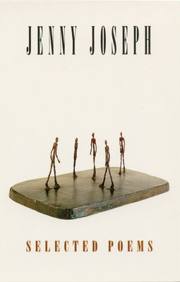 Selected Poems by Jenny Joseph