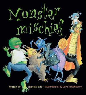 Monster Mischief by Pamela Jane