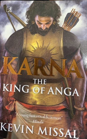 Karna: The King of Anga by Kevin Missal