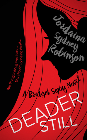 Deader Still by Jordaina Sydney Robinson