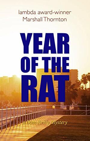 Year of the Rat by Marshall Thornton