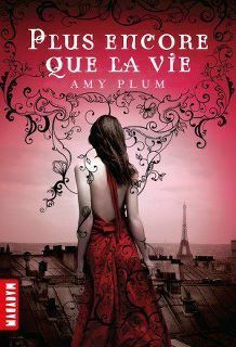 Plus encore que la vie by Amy Plum, Marie Cambolieu