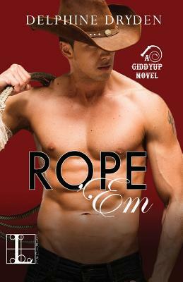 Rope 'Em by Delphine Dryden