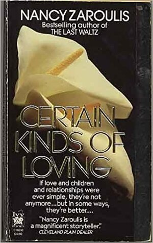 Certain Kinds of Loving by Nancy Zaroulis