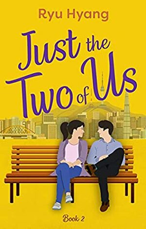 Just the Two of Us #2 by Ryu Hyang