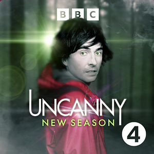 Uncanny (Series 1) by Danny Robins