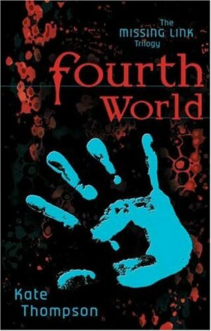 Fourth World by Kate Thompson