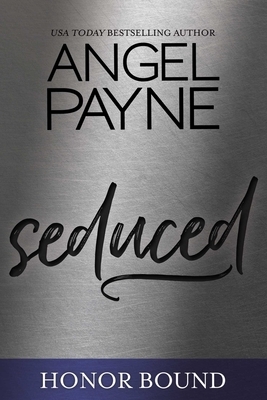 Seduced by Angel Payne