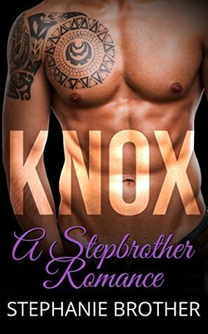 Knox by Stephanie Brother