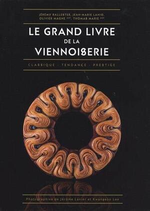 LE GRAND LIVRE DE LA VIEN by Jérôme Lanier, Thomas Marie, Kwang-Soo Lee, Jeremy Ballester, Olivier Magne, Jean-Marie Lanio