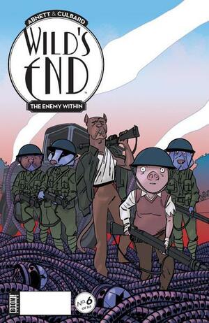 Wild's End: The Enemy Within #6 by Dan Abnett, I.N.J. Culbard