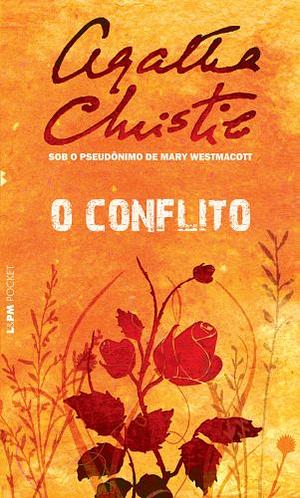 O Conflito by Agatha Christie, Mary Westmacott