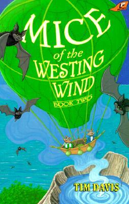 Mice of the Westing Wind Book 2 Grd 1-2 by Tim Davis