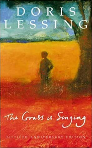 العشب يغني by Doris Lessing, دوريس ليسنج