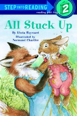 All Stuck Up by Linda Hayward