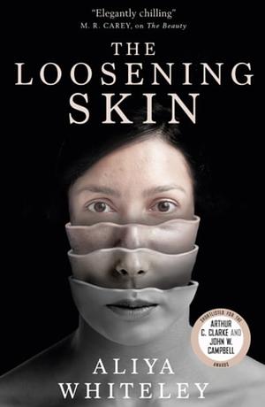 The Loosening Skin by Aliya Whiteley