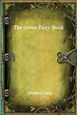 The Green Fairy Book by Various