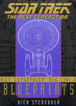 U.S.S. Enterprise Ncc-1701-D Blueprints: Star Trek : The Next Generation by Rick Sternbach