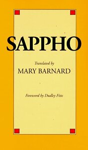 Sappho: A New Translation by Mary Barnard, Sappho